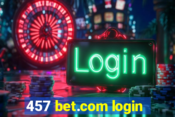 457 bet.com login